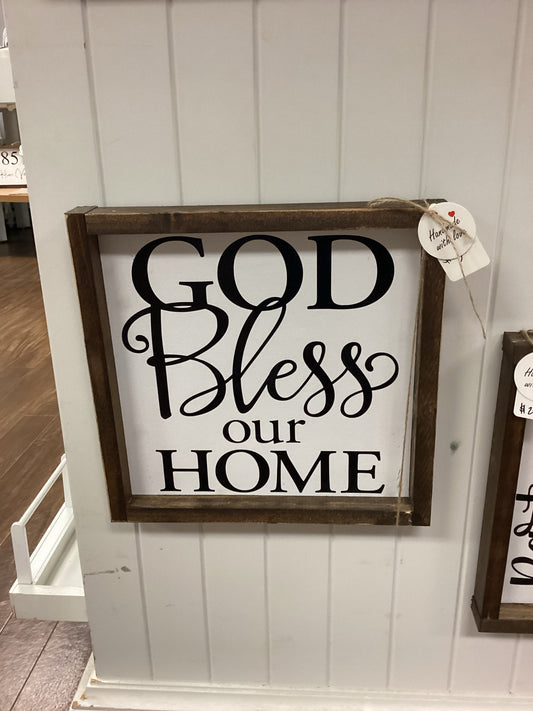 God Bless Our home