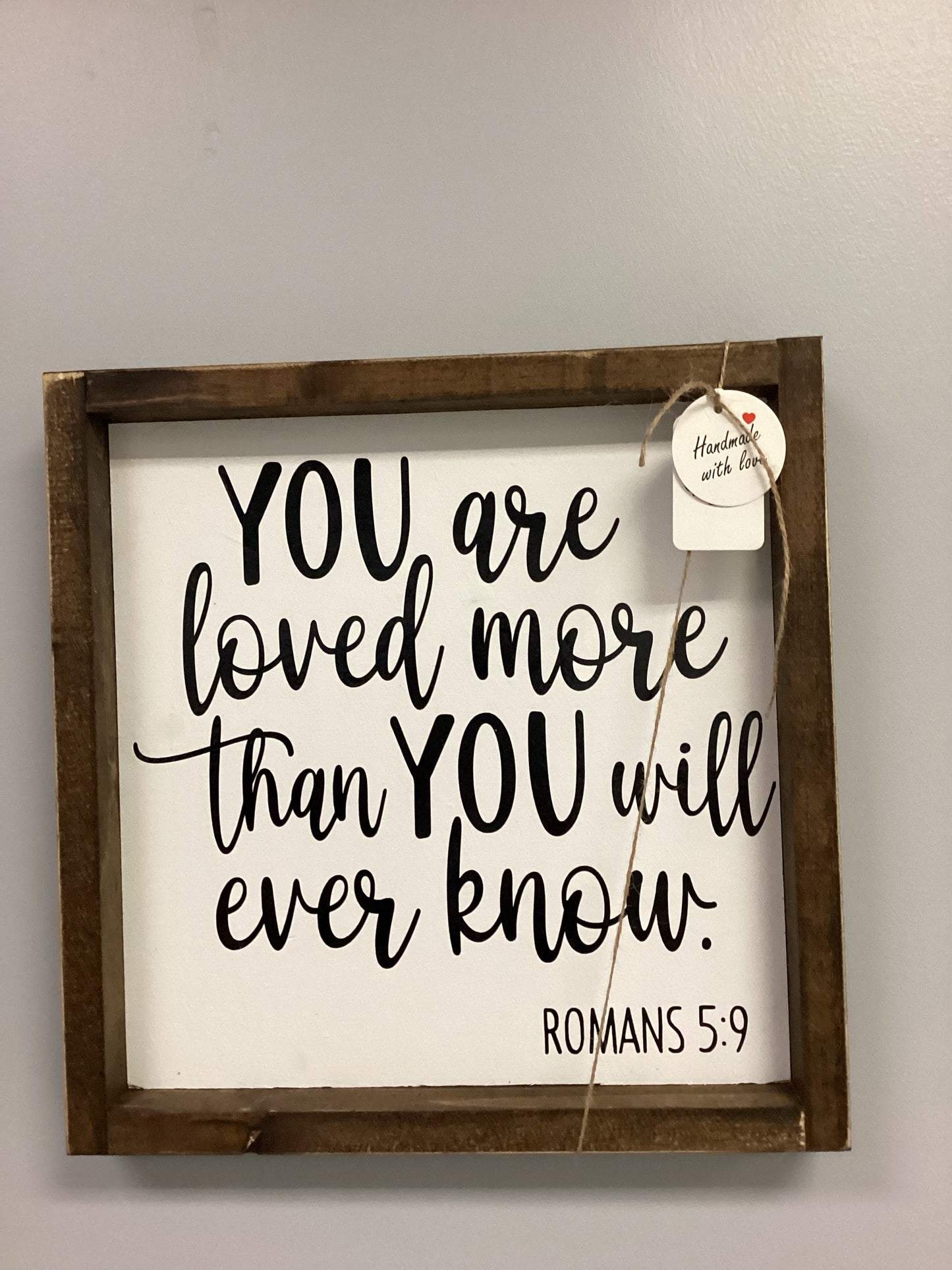 You are loved more