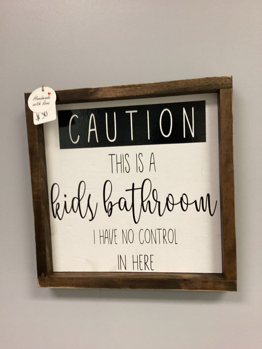 Caution bathroom